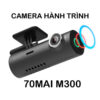 Camera Hành Trình Ô tô Xiaomi 70mai M300