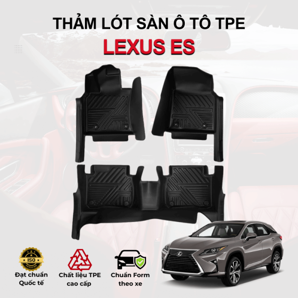 Thảm lót sàn xe ô tô Lexus ES chất liệu TPE khuôn đúc nguyên khối tràn viền cao cấp