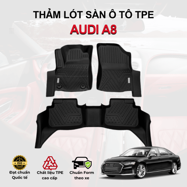 Thảm lót sàn xe ô tô Audi A8 chất liệu TPE khuôn đúc nguyên khối tràn viền cao cấp