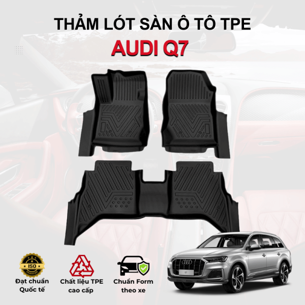Thảm lót sàn xe ô tô Audi Q7 chất liệu TPE khuôn đúc nguyên khối tràn viền cao cấp
