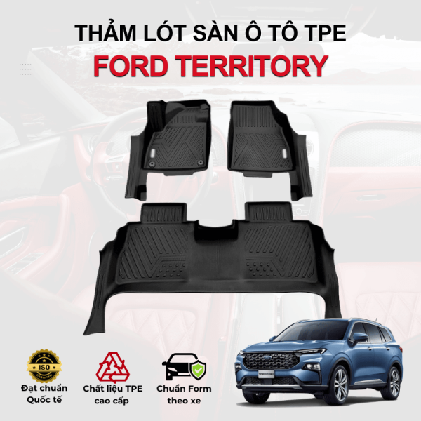 Thảm lót sàn xe ô tô Ford Territory chất liệu TPE khuôn đúc nguyên khối tràn viền cao cấp