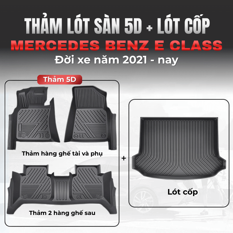 Thảm lót sàn ô tô Mercedes Benz E-Class 2 hàng ghế và lót cốp