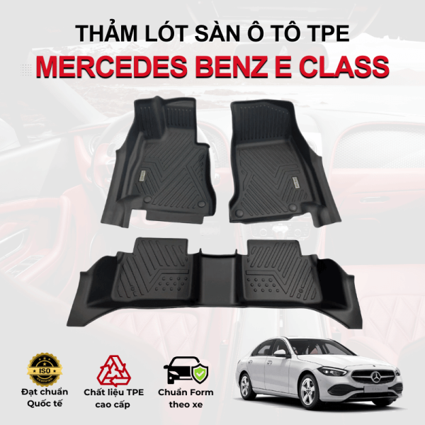 Thảm lót sàn xe ô tô Mercedes Benz E Class chất liệu TPE khuôn đúc nguyên khối tràn viền cao cấp