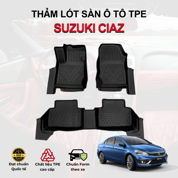 Thảm lót sàn xe ô tô Suzuki Ciaz chất liệu TPE khuôn đúc nguyên khối tràn viền cao cấp