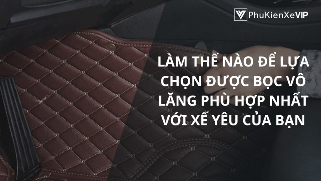 5 Lợi ích bất ngờ của lót thảm sàn ô tô mà bạn không ngờ tới