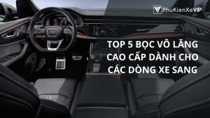 Top 5 bọc vô lăng cao cấp dành cho các dòng xe sang