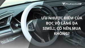 Ưu nhược điểm của bọc vô lăng cao su/silicon, có nên mua không?