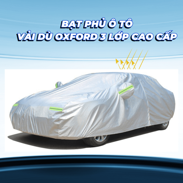 Bạt phủ ô tô vải dù Oxford 3 lớp cao cấp siêu bền