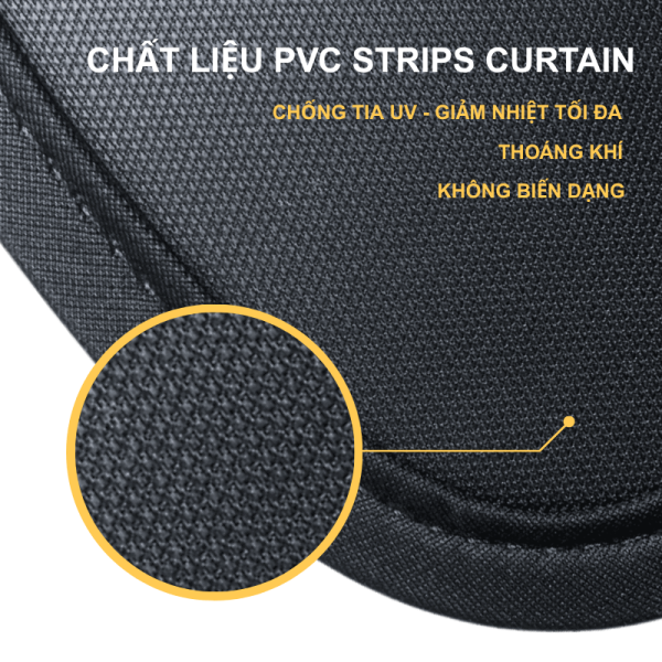 Rèm được làm từ vải lưới cao cấp kết hợp PVC Strips Curtain