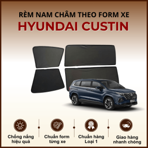 Rèm che nắng nam châm ô tô Hyundai Custin cao cấp