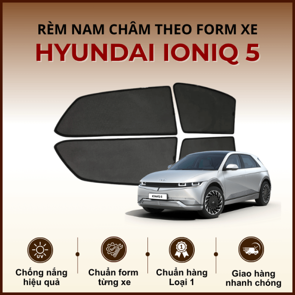 Rèm che nắng nam châm ô tô Huyndai IONIQ5 cao cấp