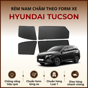Rèm che nắng nam châm ô tô Hyundai Tucson cao cấp