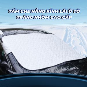 Tấm che nắng kính lái ô tô tráng nhôm cao cấp