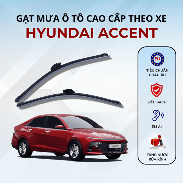 Gạt mưa xe Hyundai Accent cao cấp, bảng giá và kích thước gạt mưa Hyundai Accent