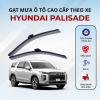Gạt mưa xe Hyundai Palisade cao cấp thế hệ mới