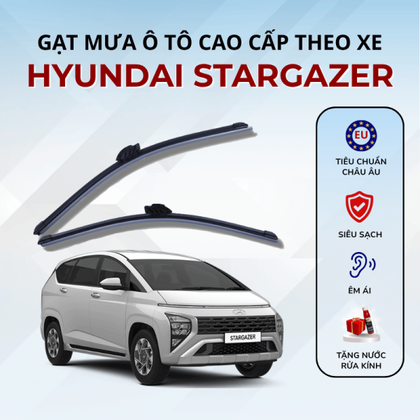 Gạt mưa xe Hyundai Stargazer cao cấp thế hệ mới