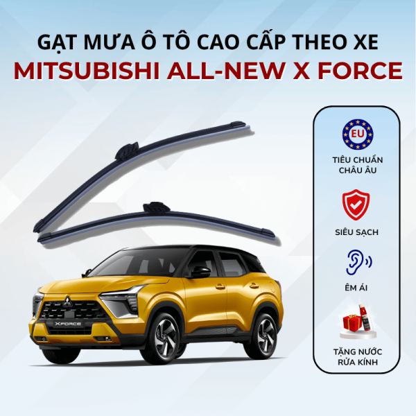 Gạt mưa xe Mitsubishi All-New X Force cao cấp thế hệ mới