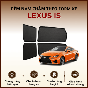 Rèm che nắng nam châm ô tô Lexus IS cao cấp