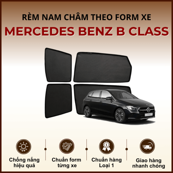 Rèm che nắng nam châm ô tô Mercedes Benz B Class cao cấp