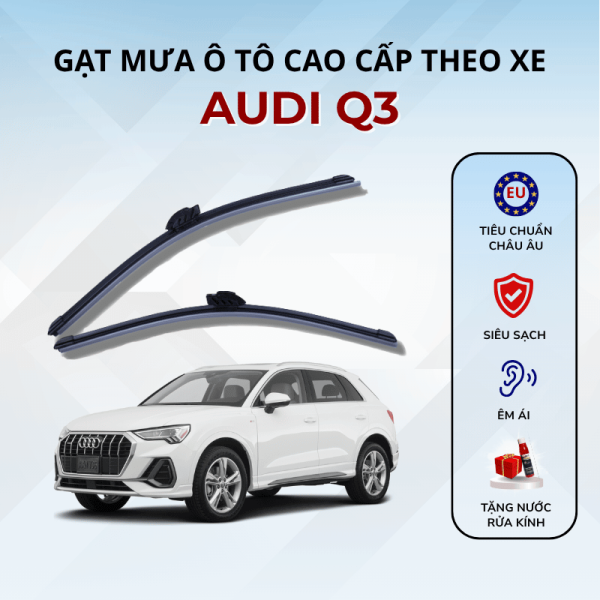 Gạt mưa xe Audi Q3 cao cấp thế hệ mới