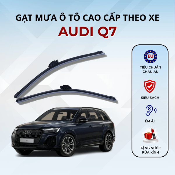 Gạt mưa xe Audi Q7 cao cấp thế hệ mới