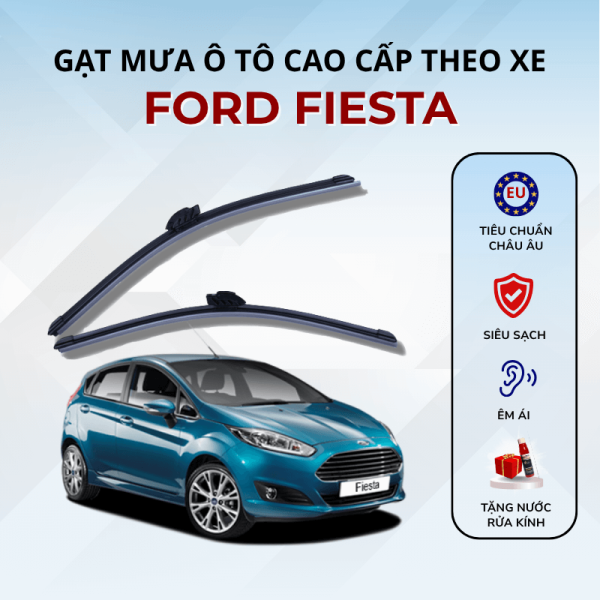 Gạt mưa xe Ford Fiesta cao cấp thế hệ mới