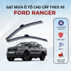 Gạt mưa xe Ford Ranger cao cấp thế hệ mới