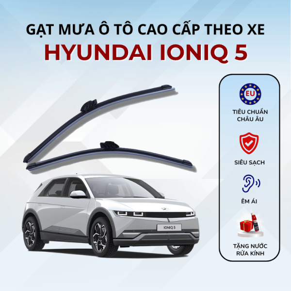 Gạt mưa xe Hyundai Ioniq 5 cao cấp thế hệ mới