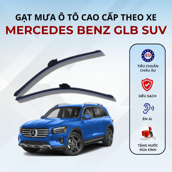 Gạt mưa xe Mercedes Benz GLB SUV cao cấp thế hệ mới