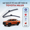 Gạt mưa xe Toyota Hilux cao cấp thế hệ mới