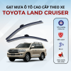 Gạt mưa xe Toyota Land Cruiser cao cấp thế hệ mới