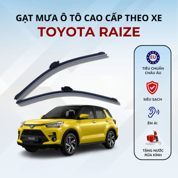 Gạt mưa xe Toyota Raize cao cấp thế hệ mới