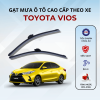 Gạt mưa xe Toyota Vios cao cấp thế hệ mới