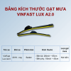Bảng kích thước gạt mưa Vinfast Lux A2.0 các đời xe