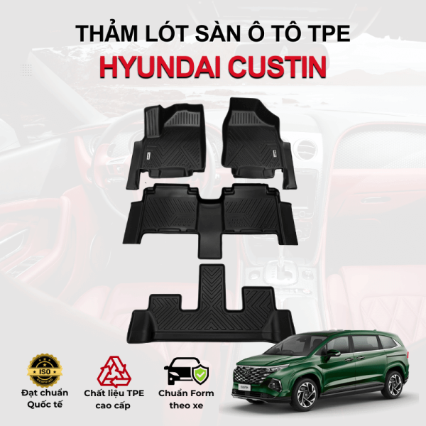 Thảm lót sàn xe ô tô Hyundai Custin chất liệu TPE khuôn đúc nguyên khối tràn viền cao cấp