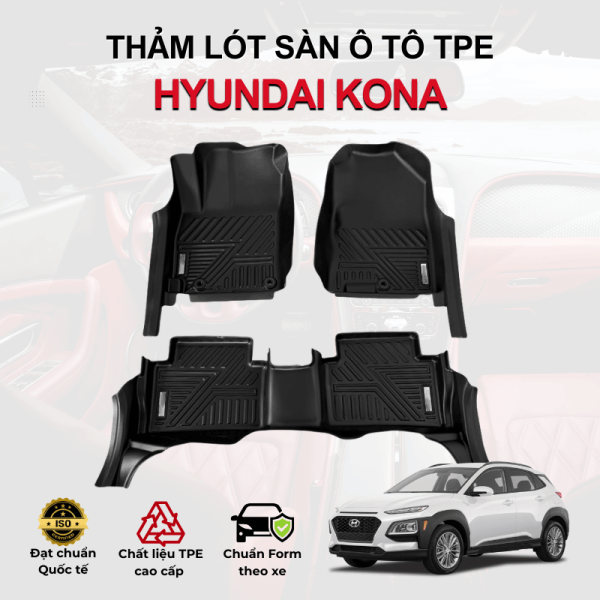 Thảm lót sàn xe ô tô Hyundai Kona chất liệu TPE khuôn đúc nguyên khối tràn viền cao cấp