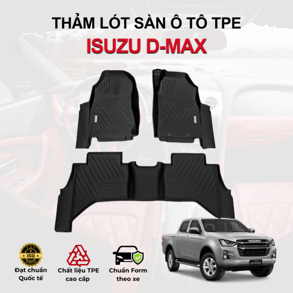 Thảm lót sàn xe ô tô D-Max chất liệu TPE khuôn đúc nguyên khối tràn viền cao cấp