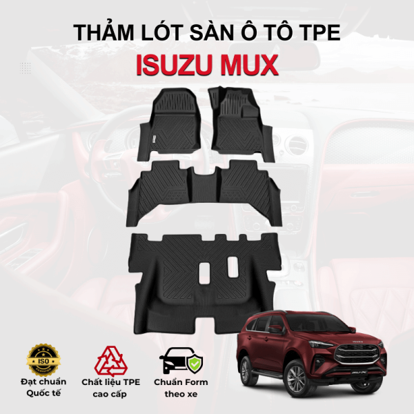 Thảm lót sàn xe ô tô Isuzu Mux chất liệu TPE khuôn đúc nguyên khối tràn viền cao cấp