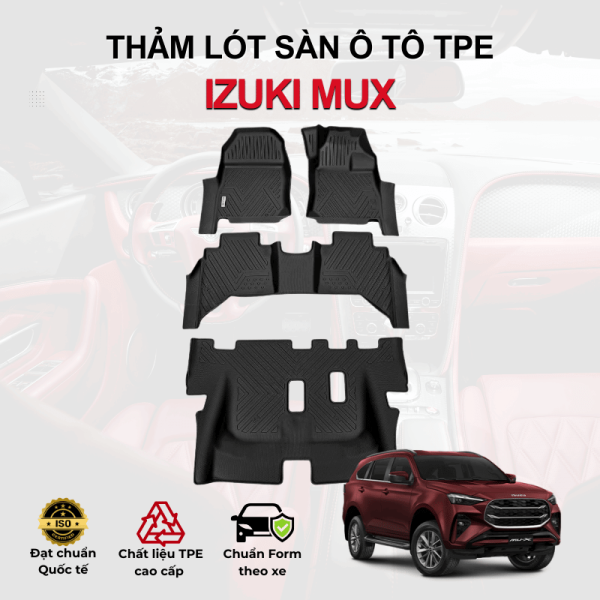 Thảm lót sàn xe ô tô Isuzu Mux chất liệu TPE khuôn đúc nguyên khối tràn viền cao cấp