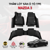 Thảm lót sàn xe ô tô Mazda 3 chất liệu TPE khuôn đúc nguyên khối tràn viền cao cấp