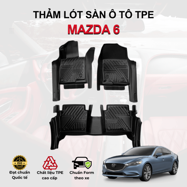 Thảm lót sàn xe ô tô Mazda 6 chất liệu TPE khuôn đúc nguyên khối tràn viền cao cấp