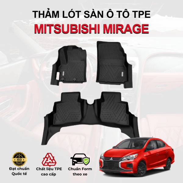 Thảm lót sàn xe ô tô Mitsubishi Mirage chất liệu TPE khuôn đúc nguyên khối tràn viền cao cấp
