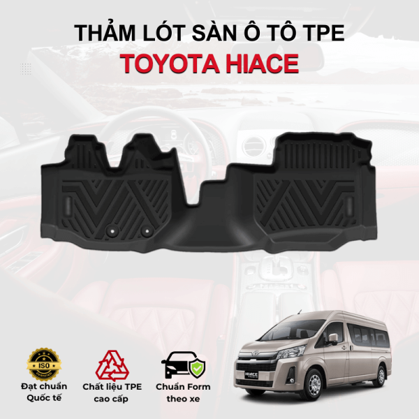 Thảm lót sàn xe ô tô Toyota Hiace chất liệu TPE khuôn đúc nguyên khối tràn viền cao cấp