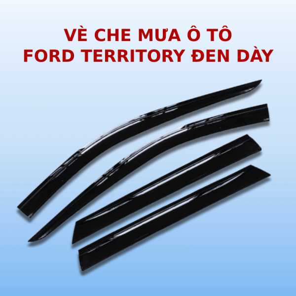 Vè che mưa ô tô Ford Territory đen dày cao cấp