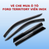 Vè che mưa ô tô Ford Territory viền Inox cao cấp