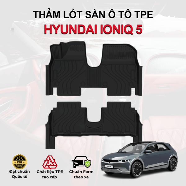 Thảm lót sàn xe ô tô Hyundai IONIQ 5 chất liệu TPE khuôn đúc nguyên khối tràn viền cao cấp