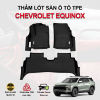 Thảm lót sàn xe ô tô Chevrolet Equinox chất liệu TPE khuôn đúc nguyên khối tràn viền cao cấp
