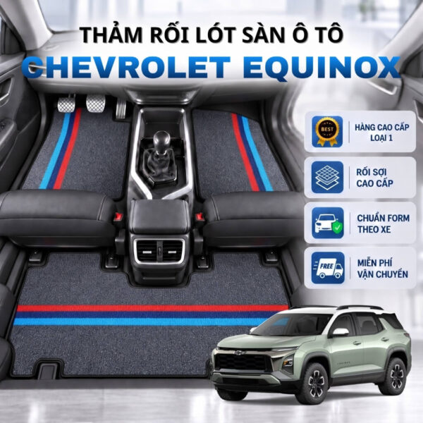 Thảm rối lót sàn ô tô Chevrolet Equinox 2012-2025 cao cấp