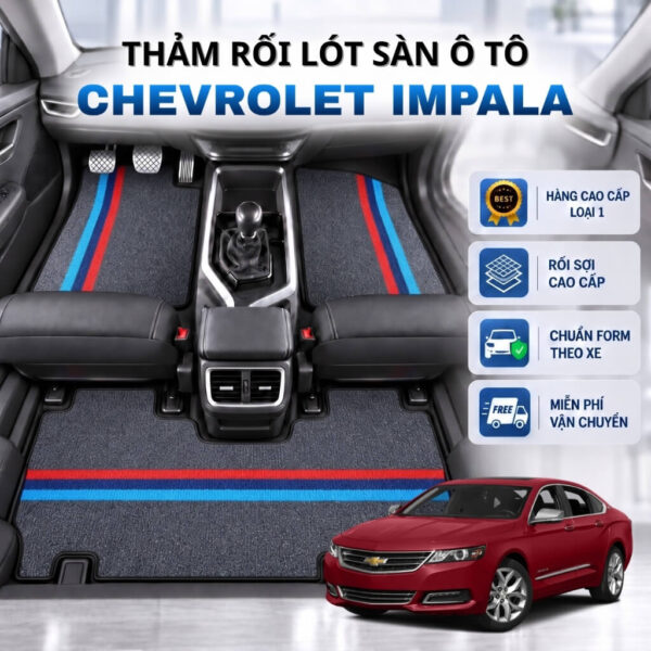 Thảm rối lót sàn ô tô Chevrolet Impala 2014-2025 cao cấp