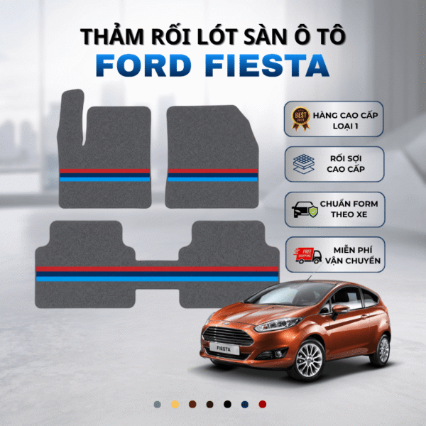 Thảm rối lót sàn ô tô Ford Fiesta 2014 – 2025 cao cấp